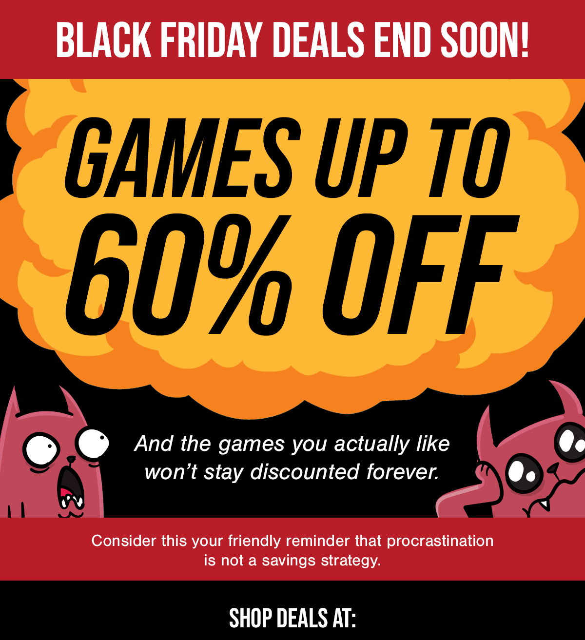Black Friday graphic: games up to 60% off, deals end soon