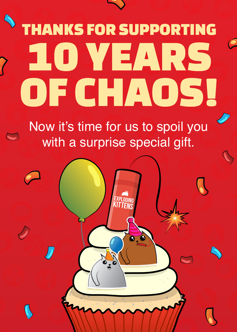 Thanks for supporting 10 Years of Chaos banner with a surprise-gift message and cupcake