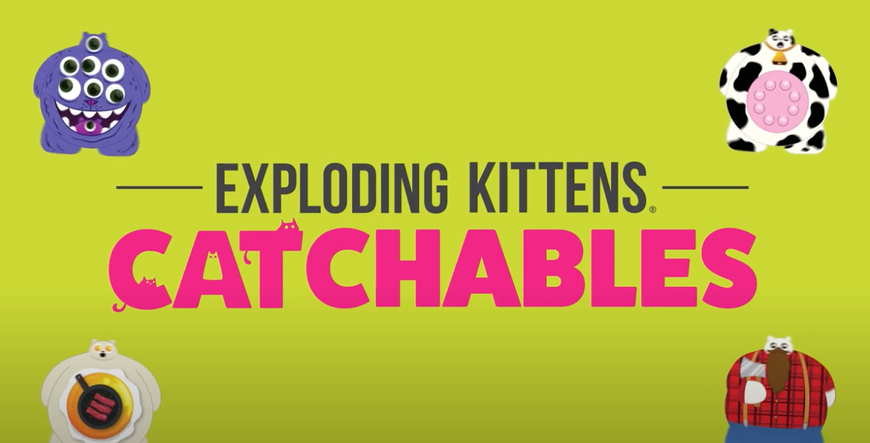 Exploding Kittens Catchables promo banner with characters 