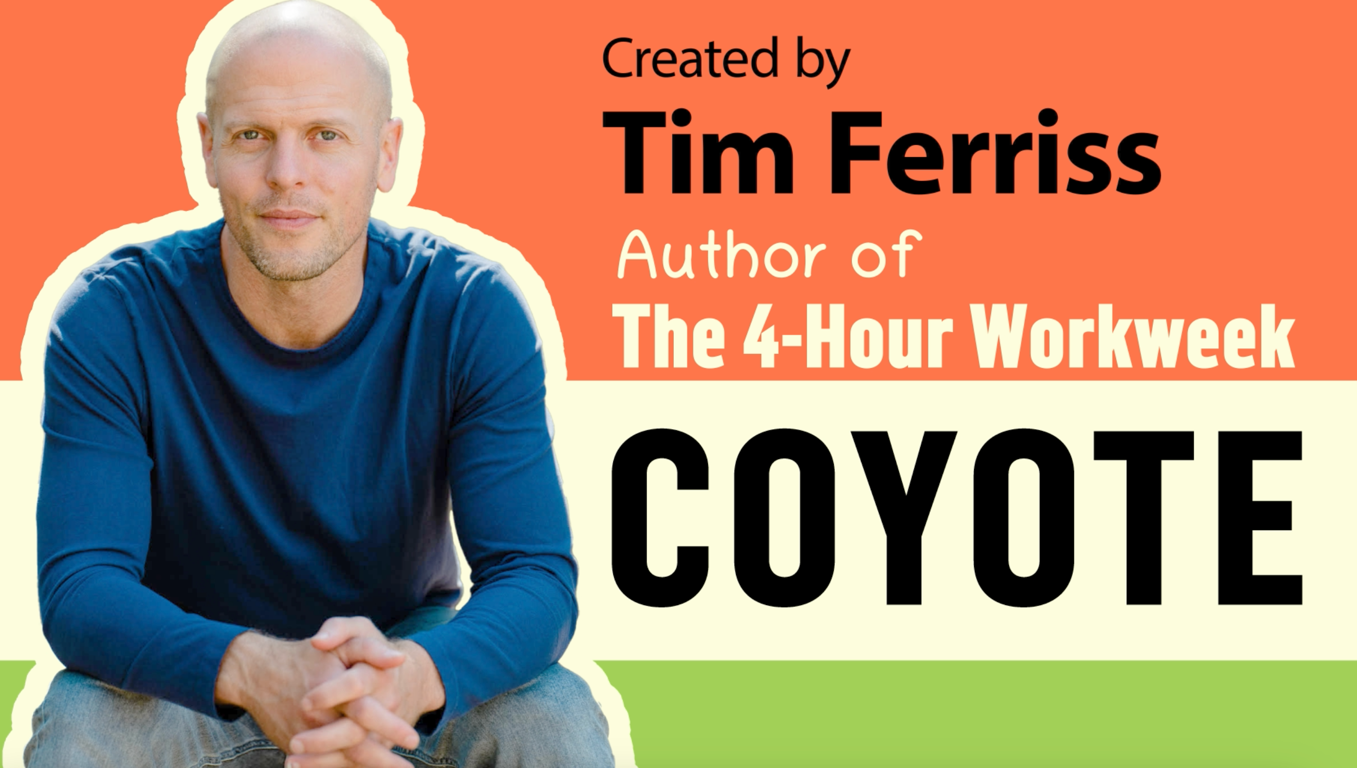 Coyote game created by Tim Ferriss title card 