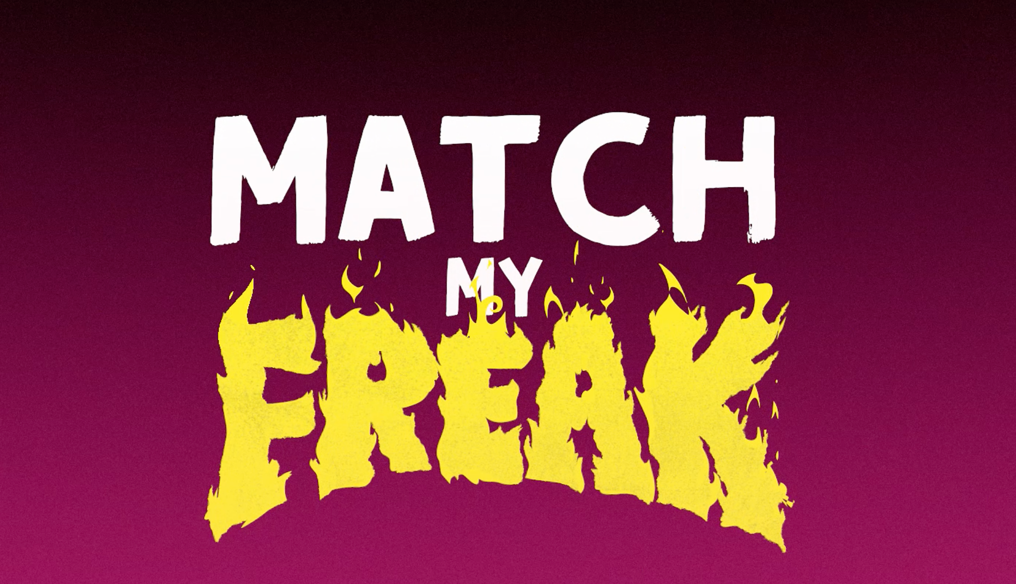 Match My Freak game logo with flames on dark background 