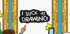 I Suck At Drawing